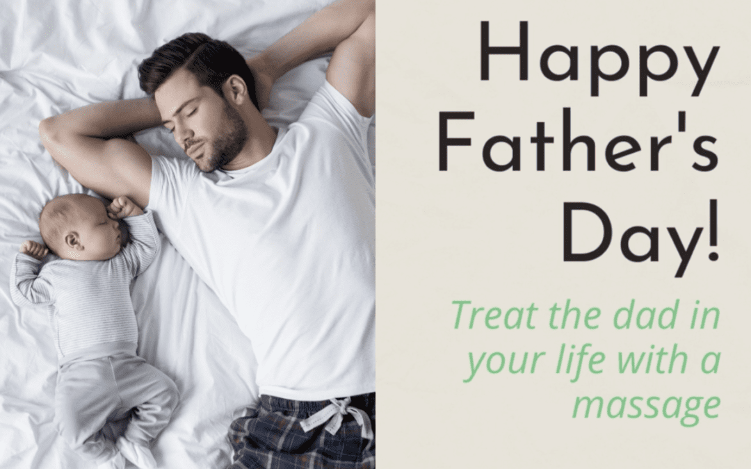 Fathers Day Massage & Wellness Gift Guide