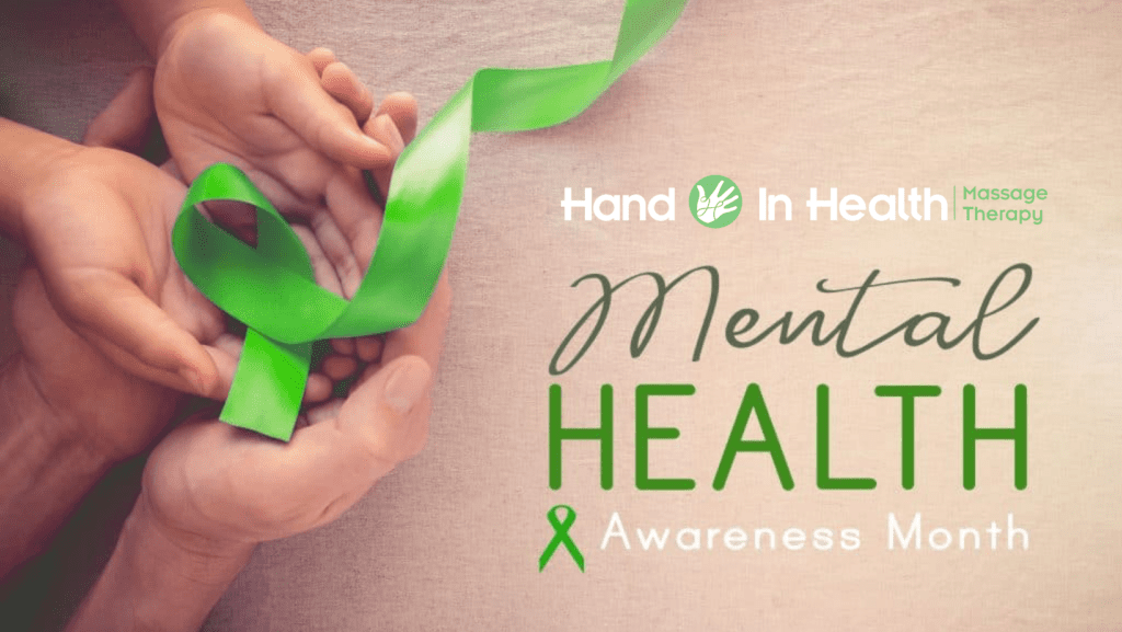 Mental Health Awareness Month at Hand in Health Massage Therapy in North Syracuse and Downtown Syracuse, NY