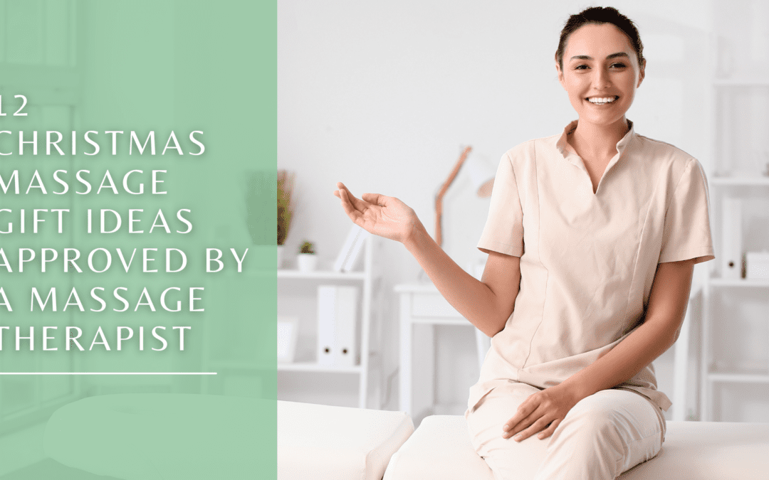 12 Christmas Massage Gift Ideas Approved By A Massage Therapist