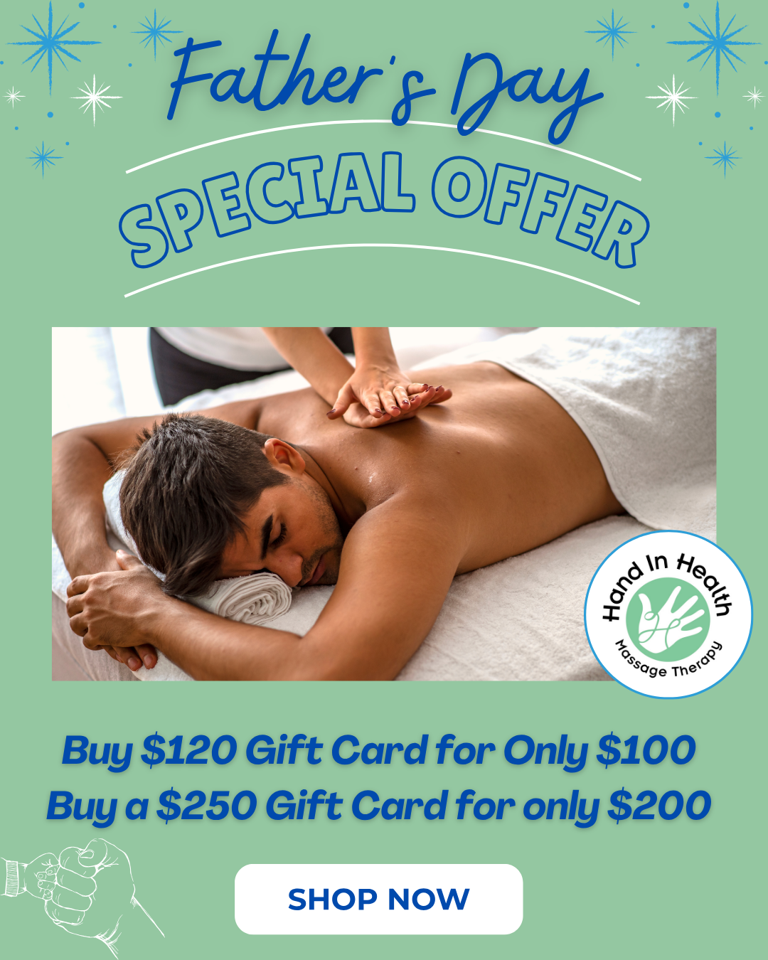 Father's Day Special Offer at Hand in Health Massage Therapy Syracuse. Buy a $120 Gift Card for only $100 or a $250 Gift Card for only $200.